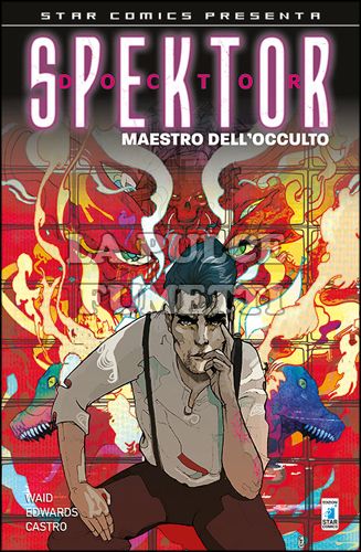 STAR COMICS PRESENTA # 6 - DOCTOR SPEKTOR - MAESTRO DELL'OCCULTO